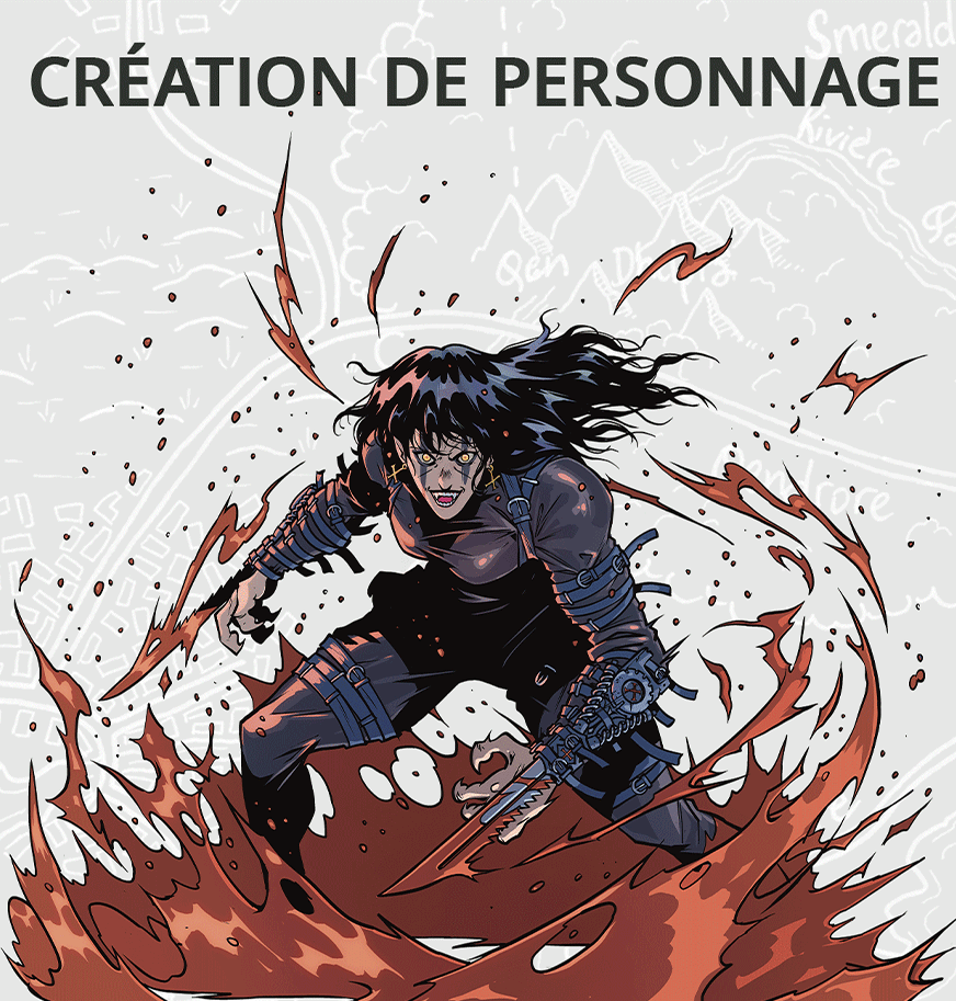 La création de personnage